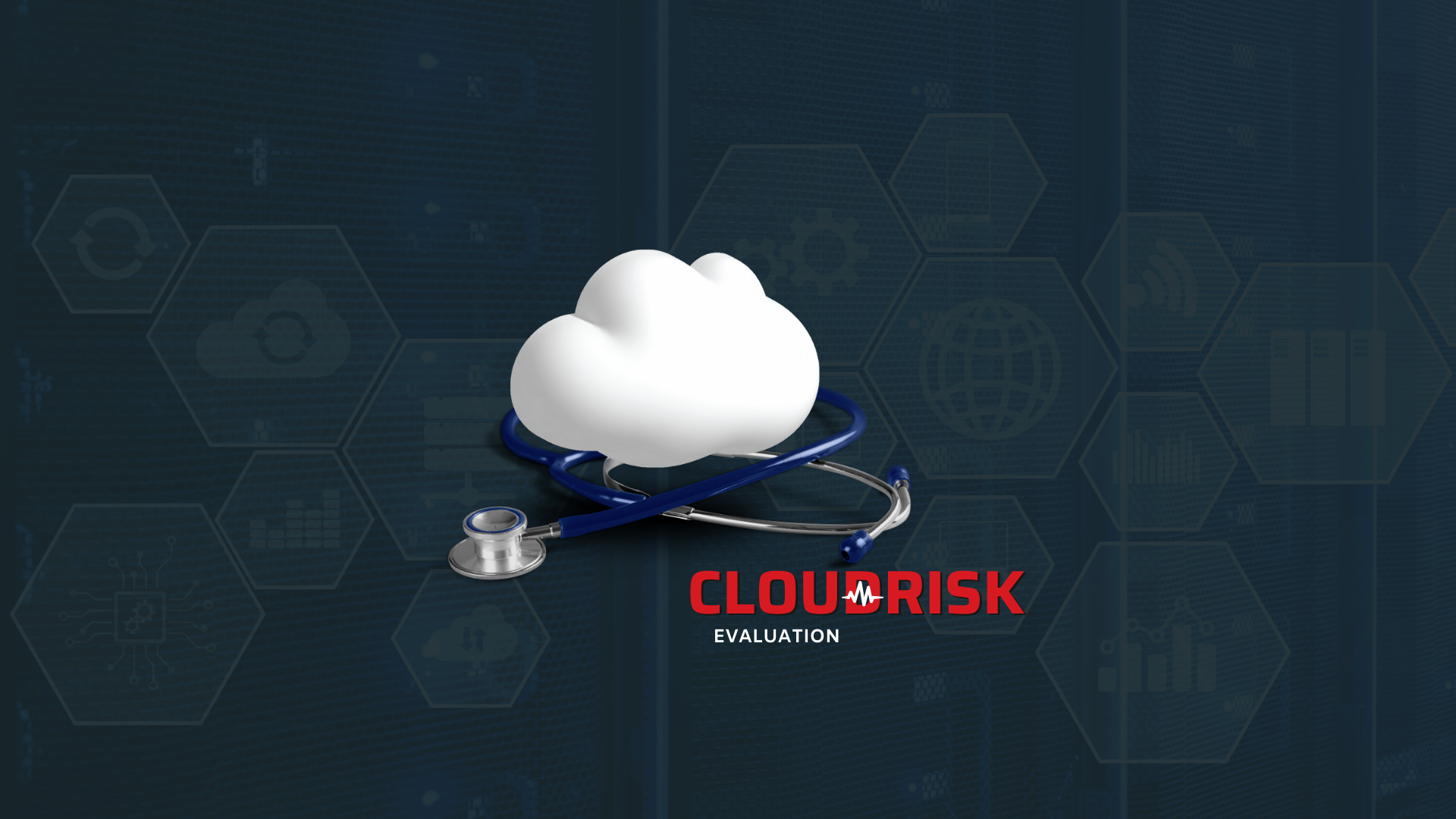 CLOUD RISK EVALUATION | Visibilidad integral e inteligencia accionable